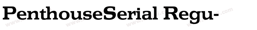 PenthouseSerial Regu字体转换